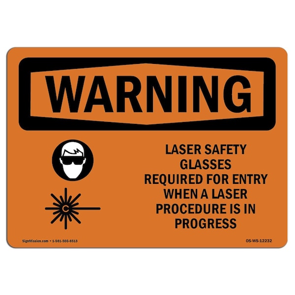 OSHA WARNING Sign, Laser Glasses Required W/ Symbol, 18in X 12in Aluminum, 18" W, 12" H, Landscape